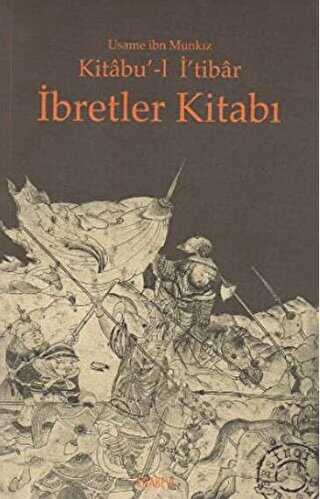 Kitabul İtibar İbretler Kitabı