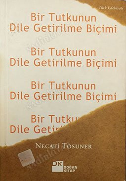 Bir Tutkunun Dile Getirilme Biçimi