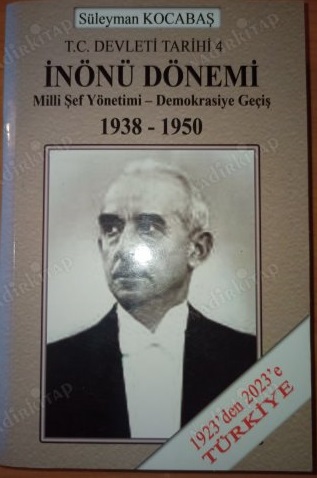 İnönü Dönemi 1938 - 1950