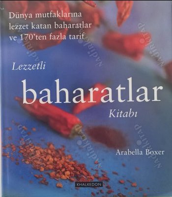 Lezzetli Baharatlar Kitabı Ciltli