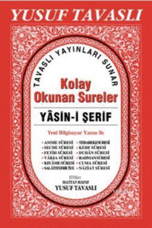 Tavaslı Kolay Okunan Sureler Yasini Şerif