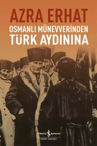 Osmanlı Münevverinden Türk Aydınına