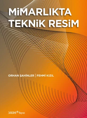 Mimarlıkta Teknik Resim
