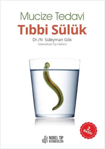 Mucize Tedavi Tıbbi Sülük