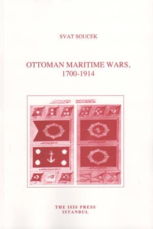 Ottoman Maritime Wars 1700-1914