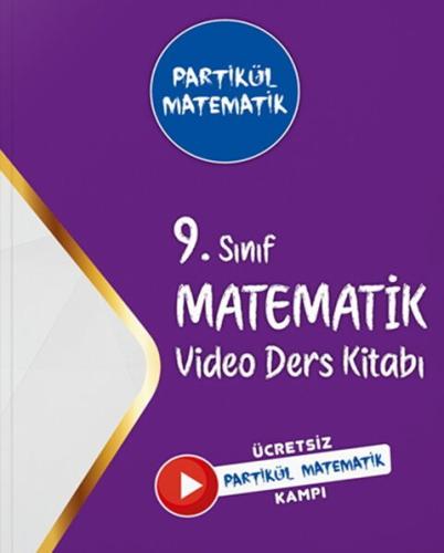 Partikül 9. Sınıf Partikül Matematik Video Ders Kitabı
