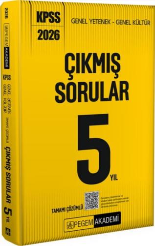 Pegem Akademi KPSS GY GK Tamamı Çözümlü Son 5 Yıl Çıkmış Sorular 2026