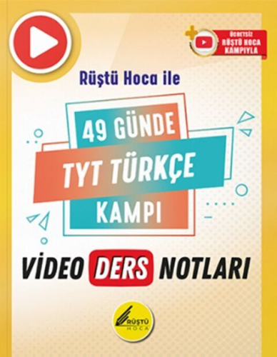 Rüştü Hoca 49 Günde TYT Türkçe Video Ders Notları