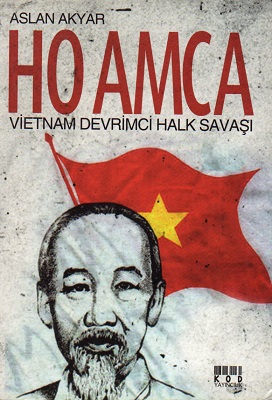 Ho Amca Vietnam Devrimci Halk Savaşı