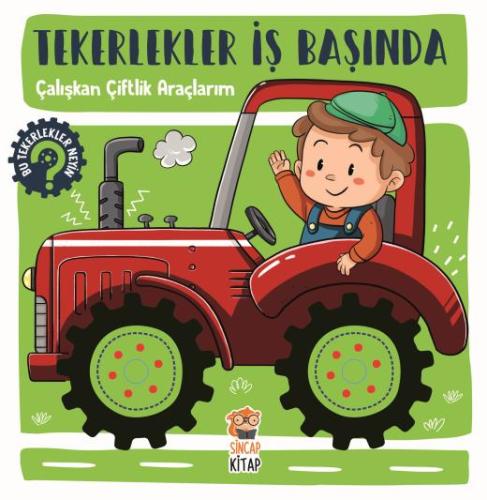 Tekerlekler İş Başında Çalışkan Çiftlik Araçlarım