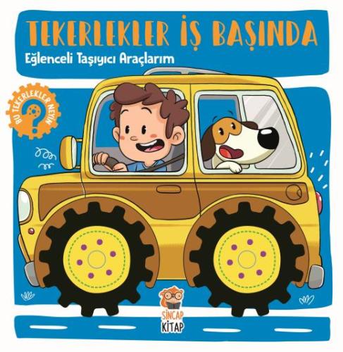 Tekerlekler İş Başında Eğlenceli Taşıyıcı Araçlarım