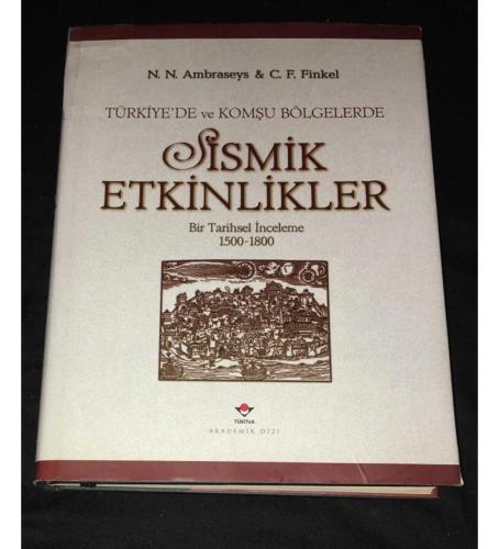 Türkiyede ve Komşu Bölgelerde Sismik Etkinlikler Ciltli