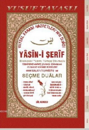 Tavaslı Veysel Karani Hazretlerinin Duası ve Yasini Şerif Fihristli