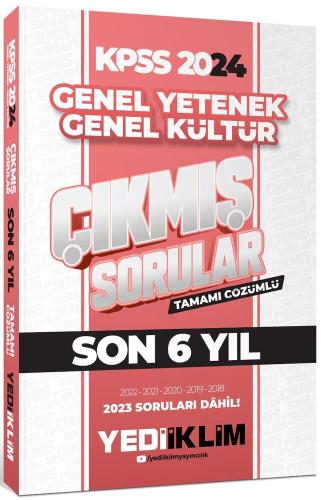 Yediiklim KPSS GY GK Son 6 Yıl Tamamı Çözümlü Çıkmış Soru 2024
