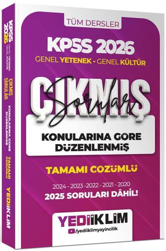 Yediiklim KPSS GY GK Konularına Göre Düzenlenmiş Tamamı Çözümlü Çıkmış Sorular 2026