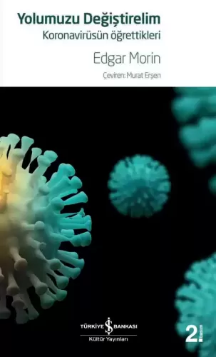 Yolumuzu Değiştirelim Koronavirüsün Öğrettikleri